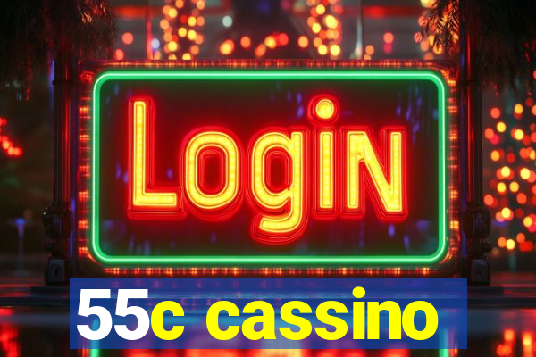 55c cassino